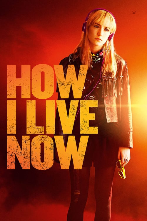 ดูหนังออนไลน์ฟรี How I Live Now (2013) ฮาว ไอ ลีฟ นาว ครั้งนี้ฉันอยู่อย่างไร (ซับไทย)
