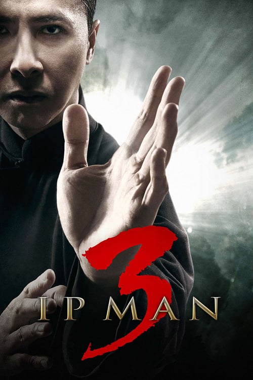 ดูหนังออนไลน์ Ip Man 3 (2015) ยิปมัน 3
