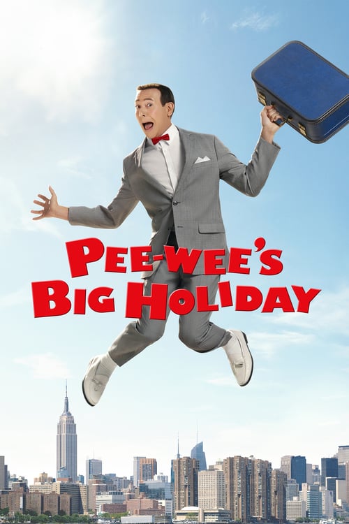 ดูหนังออนไลน์ Pee-wee’s Big Holiday (2016) ซับไทย
