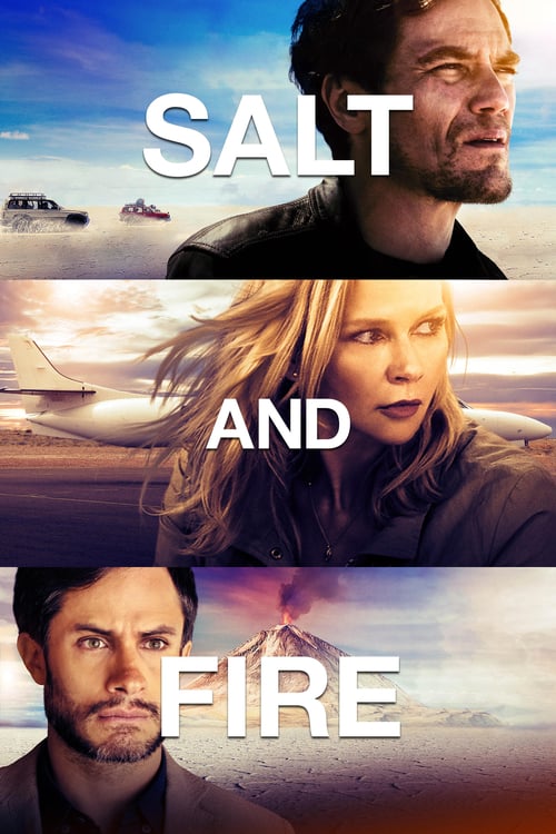 ดูหนังออนไลน์ฟรี Salt and Fire (2016) ผ่าหายนะ มหาภิบัติถล่มโลก