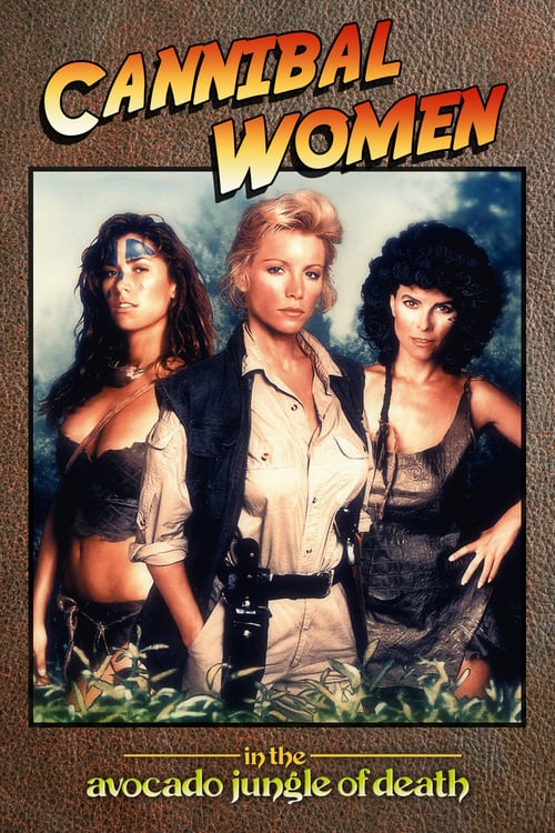 ดูหนังออนไลน์ [18+] Cannibal Women In The Avocado Jungle Of Death (1989) สาวกินคนในป่าอโวคาโด้แห่งความตาย
