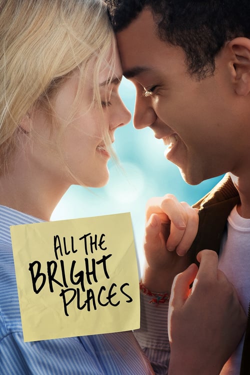 ดูหนังออนไลน์ฟรี All the Bright Places (2020) แสงแห่งหวังที่ทุกฝั่งฟ้า [Soundtrack บรรยายไทย]