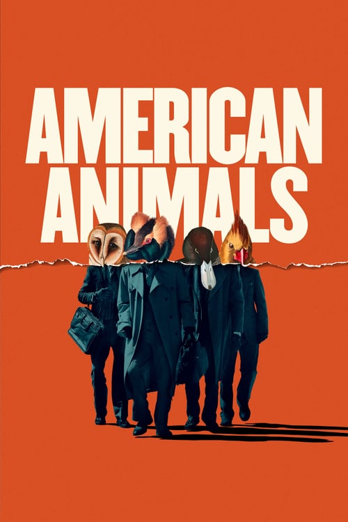 ดูหนังออนไลน์ฟรี American Animals (2018) รวมกันปล้น อย่าให้ใครจับได้