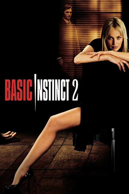 ดูหนังออนไลน์ Basic Instinct 2 (2006) เจ็บธรรมดาที่ไม่ธรรมดา 2