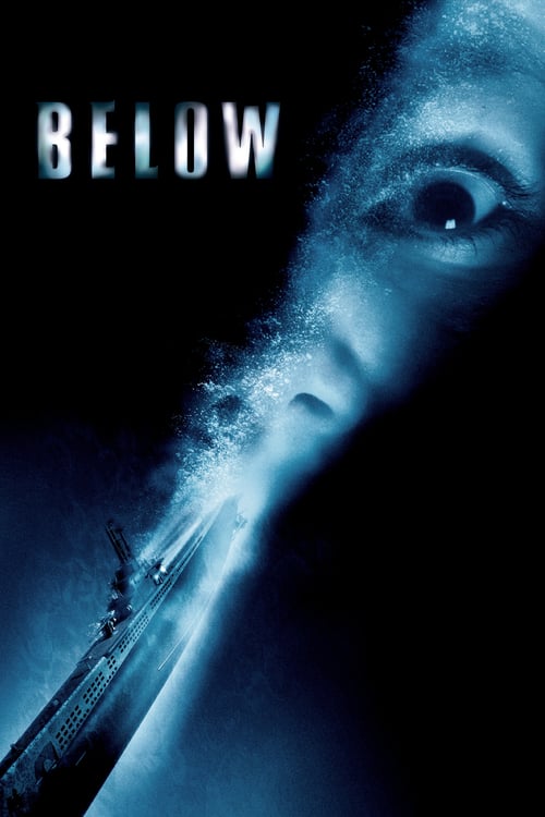 ดูหนังออนไลน์ Below (2002) ดิ่งลึกหลอนสยอง