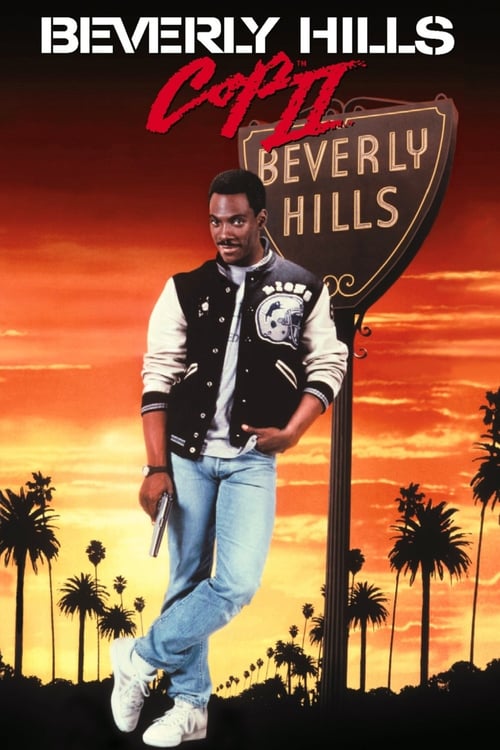 ดูหนังออนไลน์ฟรี Beverly Hills Cop 2 (1987) โปลิศจับตำรวจ 2