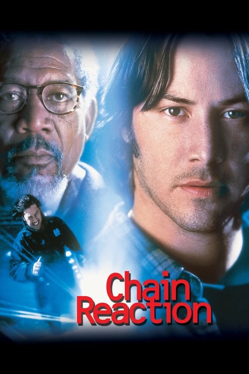 ดูหนังออนไลน์ฟรี Chain Reaction (1996) เร็วพลิกนรก
