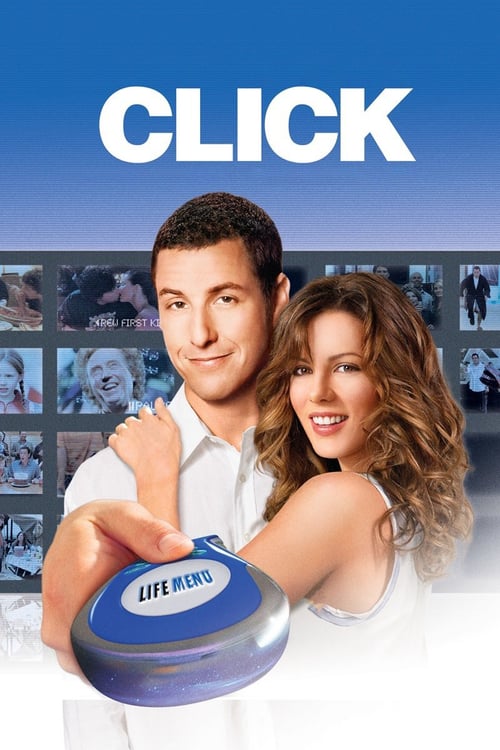 ดูหนังออนไลน์ Click (2006) คลิก รีโมทรักข้ามเวลา