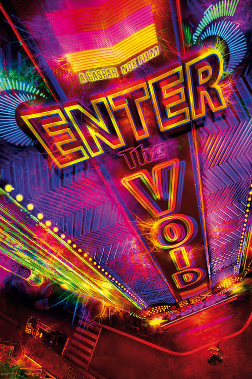 ดูหนังออนไลน์ฟรี Enter the Void (2009) ทริปมึนๆ ของวิญญาณเมายา