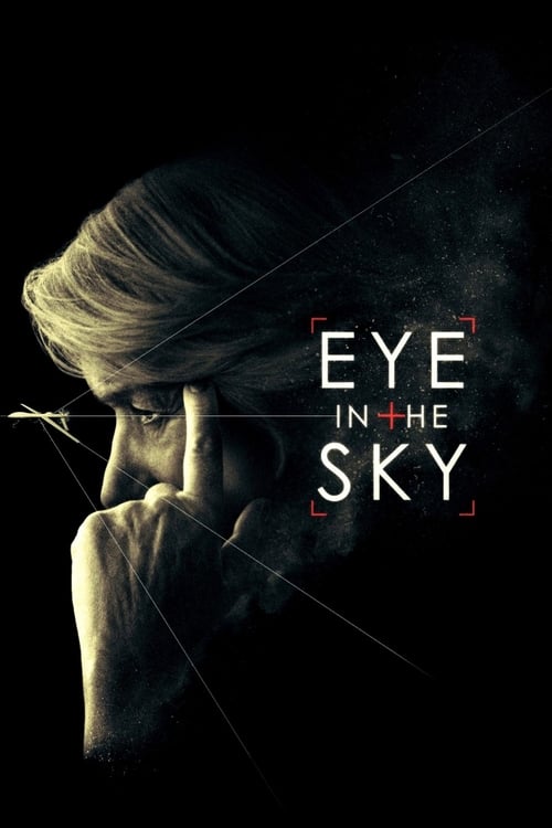 ดูหนังออนไลน์ฟรี Eye in the Sky (2015) แผนพิฆาตล่าข้ามโลก