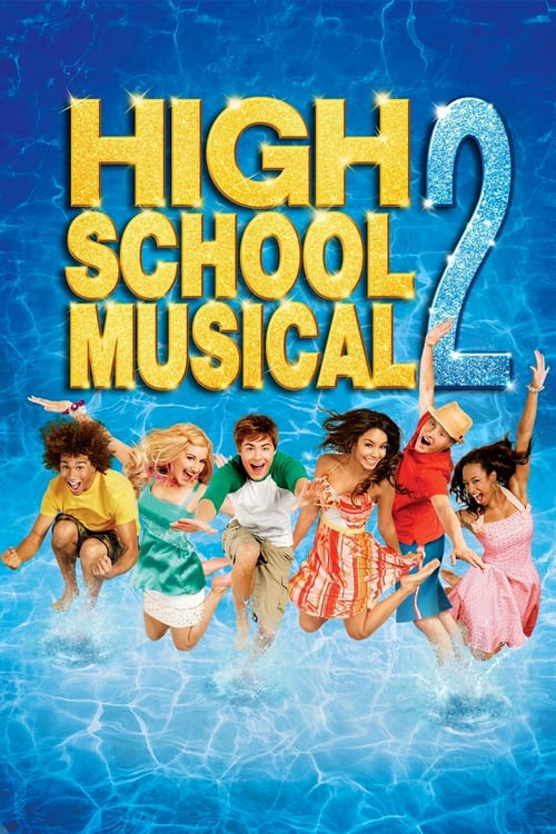 ดูหนังออนไลน์ High School Musical 2 (2007) มือถือไมค์ หัวใจปิ๊งรัก 2