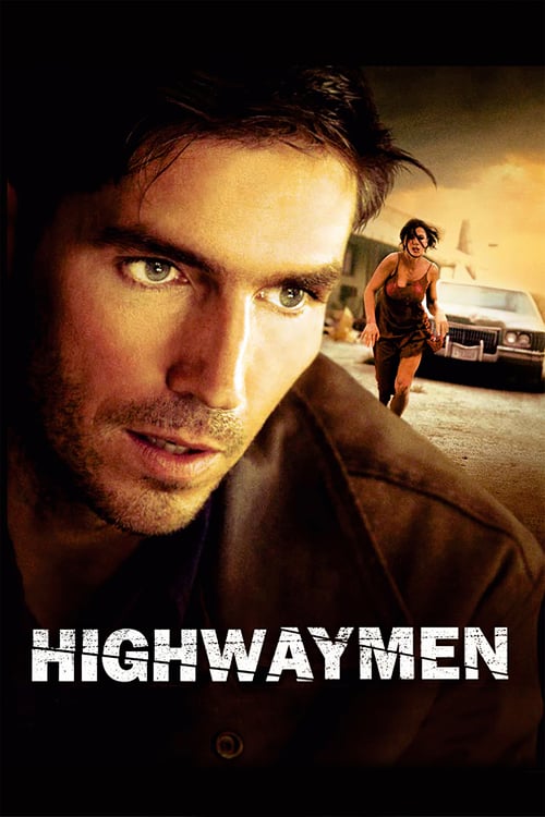 ดูหนังออนไลน์ฟรี Highwaymen (2004) ซิ่งกระตุกเหยื่อ