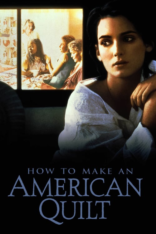 ดูหนังออนไลน์ฟรี How to Make an American Quilt (1995) ถักทอสายใยรัก