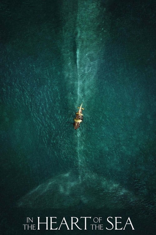 ดูหนังออนไลน์ In The Heart Of The Sea (2015) หัวใจเพชฌฆาตวาฬมหาสมุทร
