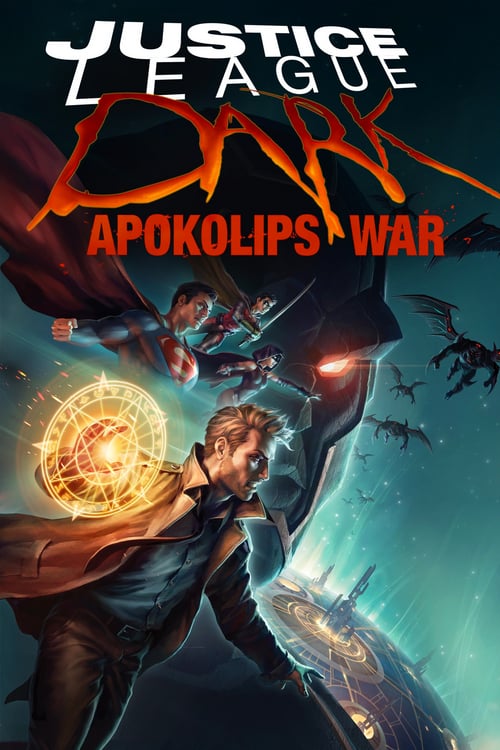 ดูหนังออนไลน์ฟรี Justice League Dark Apokolips War (2020) จัสติซ ลีก สงครามมนต์เวทมนต์