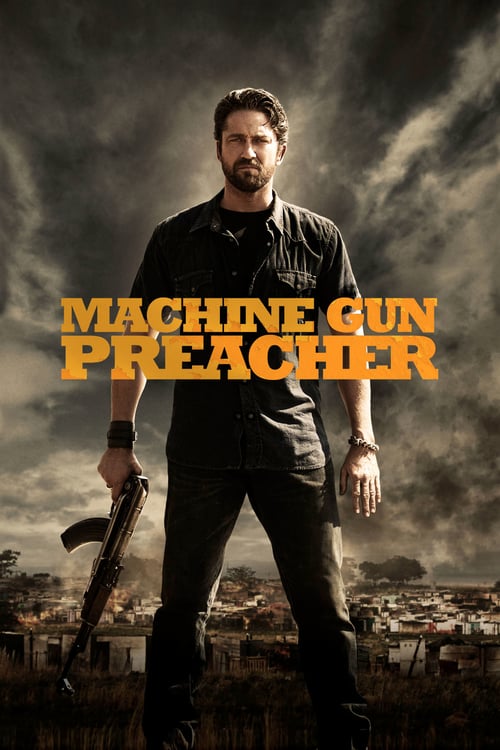 ดูหนังออนไลน์ฟรี Machine Gun Preacher (2011) นักบวชปืนกล