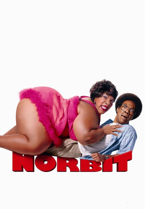 ดูหนังออนไลน์ Norbit (2007) นอร์บิทหนุ่มเฟอะฟะ กับตุ๊ต๊ะยัยมารร้าย