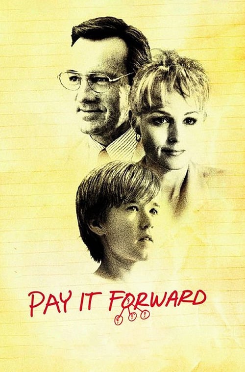 ดูหนังออนไลน์ Pay It Forward (2000) หากใจเราพร้อมจะให้(ใจ) เราจะได้มากกว่าหนึ่ง