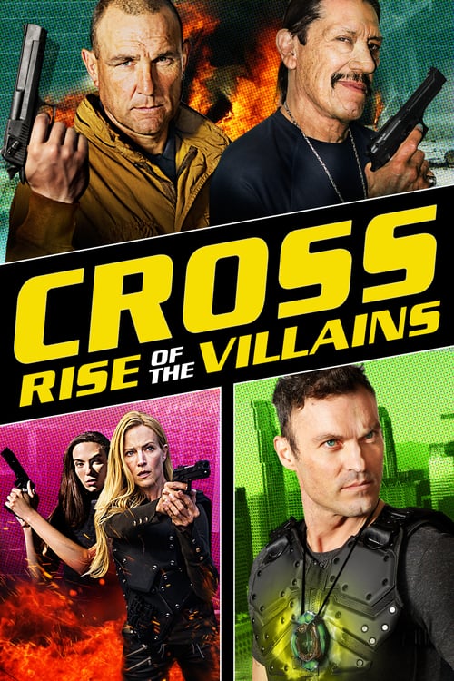 ดูหนังออนไลน์ Cross 3: Rise of the Villains (2019) ครอส พลังกางเขนโค่นเดนนรก 3 [Soundtrack บรรยายไทย]