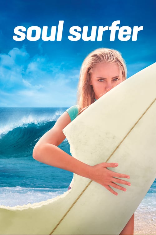 ดูหนังออนไลน์ SOUL SURFER (2011) โซล เซิร์ฟเฟอร์ หัวใจกระแทกคลื่น