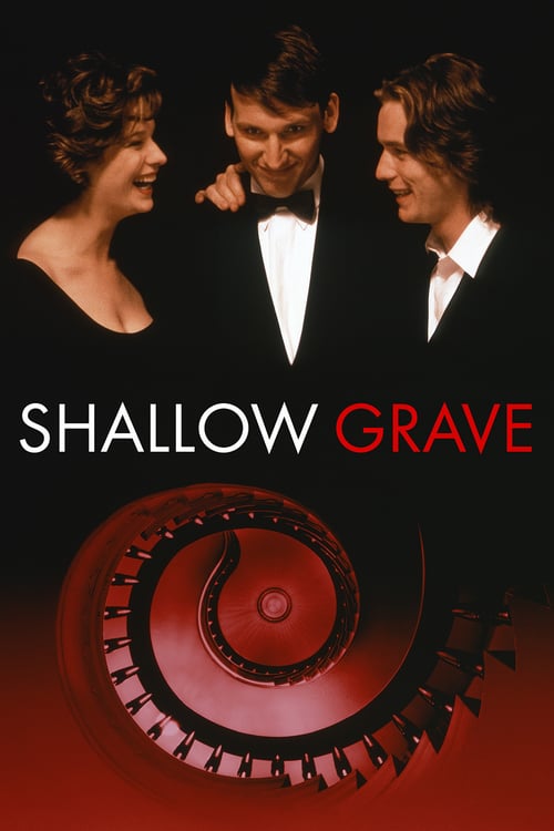 ดูหนังออนไลน์ฟรี Shallow Grave (1994) หลุมของคนโลภ (ซับไทย)