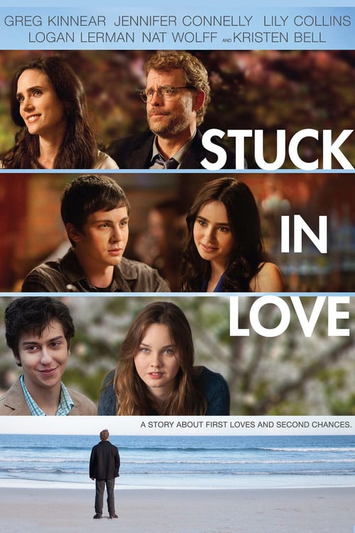 ดูหนังออนไลน์ Stuck in Love (2012) หลุมรักพลางใจ