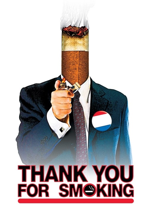 ดูหนังออนไลน์ Thank You for Smoking (2005) แผนเด็ดพีอาร์สมองเสธ