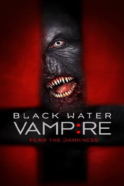 ดูหนังออนไลน์ The Black Water Vampire (2014) เมืองหลอน พันธุ์อมตะ