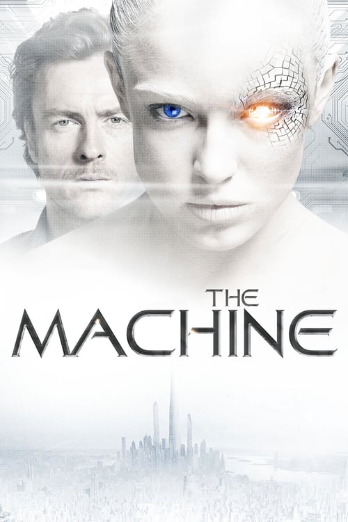 ดูหนังออนไลน์ฟรี The Machine (2013) มฤตยูมนุษย์จักรกล