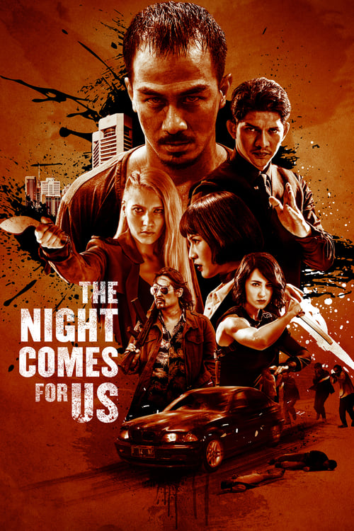 ดูหนังออนไลน์ฟรี The Night Comes for Us (2018) ค่ำคืนแห่งการไล่ล่า