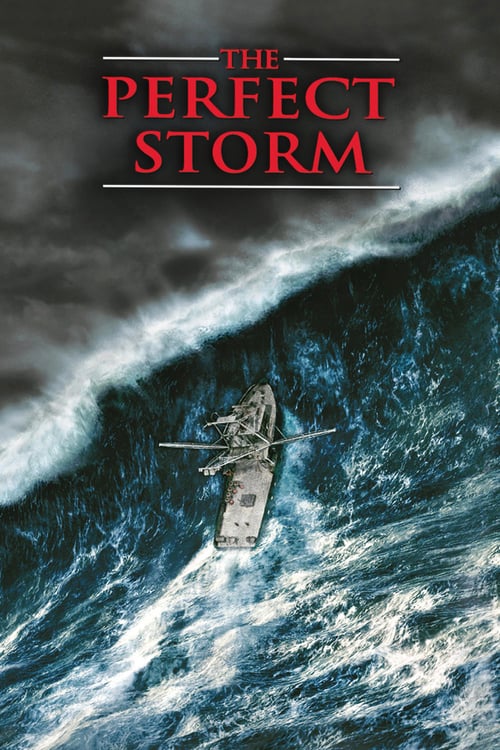ดูหนังออนไลน์ฟรี The Perfect Storm (2000) มหาพายุคลั่งสะท้านโลก