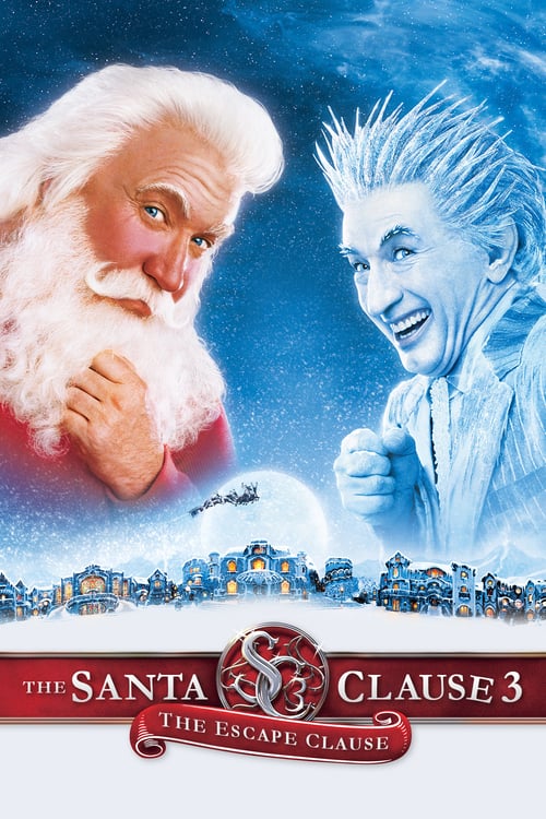 ดูหนังออนไลน์ฟรี The Santa Clause 3 The Escape Clause (2006) ซานตาคลอส 3 อิทธิฤทธิ์ปีศาจคริสต์มาส