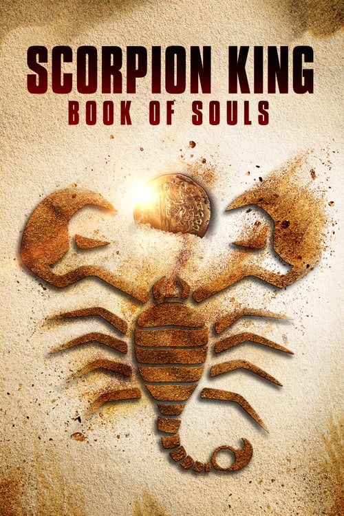 ดูหนังออนไลน์ฟรี The Scorpion King Book of Souls (2018) เดอะ สกอร์เปี้ยน คิง 5 ชิงคัมภีร์วิญญาณ