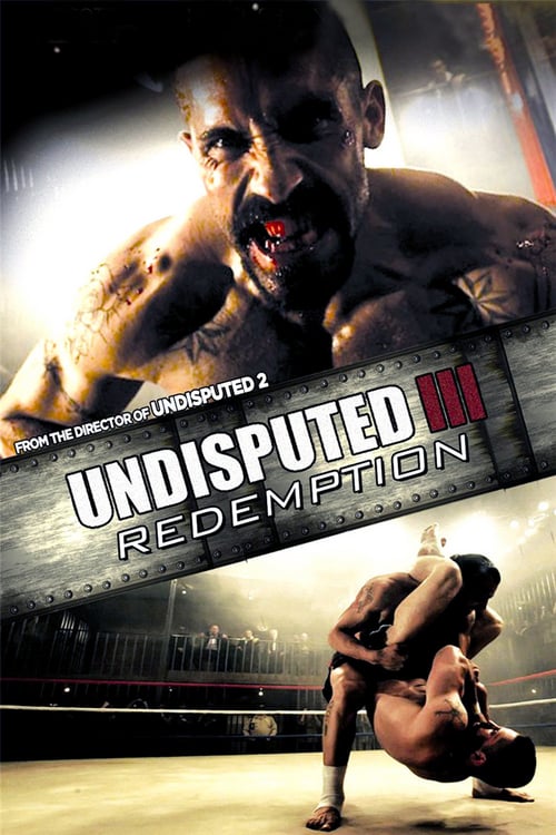 ดูหนังออนไลน์ฟรี Undisputed 3 Redemption (2010) ดวลนรกเดือด 3 กระหน่ำแค้นสังเวียนนักสู้