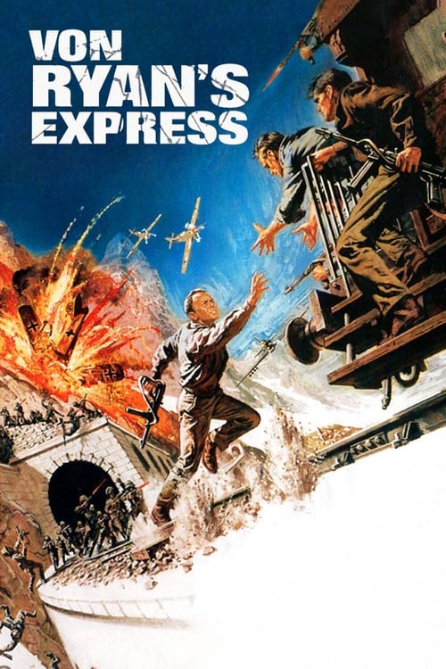 ดูหนังออนไลน์ฟรี Von Ryans Express (1965) ด่วนนรกเชลยศึก [ซับไทย]