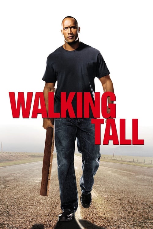 ดูหนังออนไลน์ฟรี Walking Tall (2004) ไอ้ก้านยาว