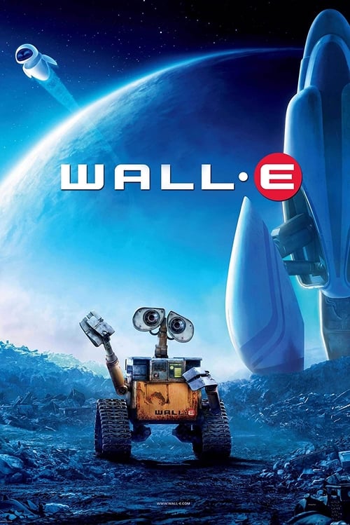 ดูหนังออนไลน์ฟรี Wall-E (2008) วอลล์ – อี  หุ่นจิ๋วหัวใจเกินร้อย