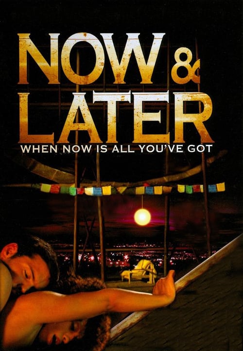 ดูหนังออนไลน์ฟรี 18+ Now and Later (2009)