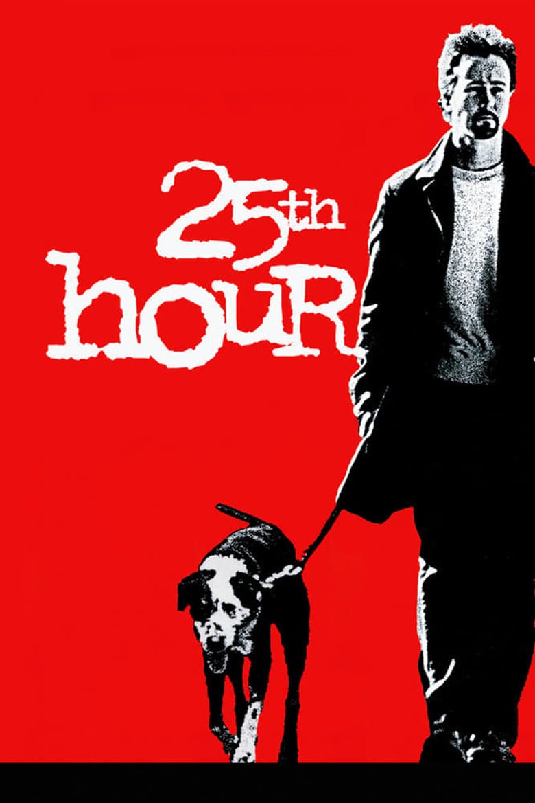 ดูหนังออนไลน์ฟรี 25th Hour (2002) 25 ช.ม. ชนเส้นตาย