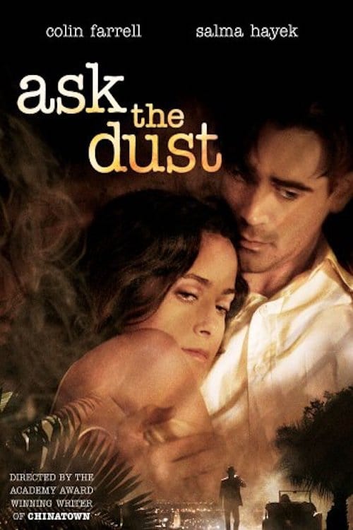 ดูหนังออนไลน์ Ask the Dust (2006) รักไร้ความหวัง ยังเหลือความหมาย