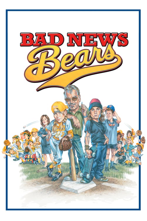 ดูหนังออนไลน์ฟรี Bad News Bears (2005) โค้ชซ่าทีมจิ๋วพลังหวด