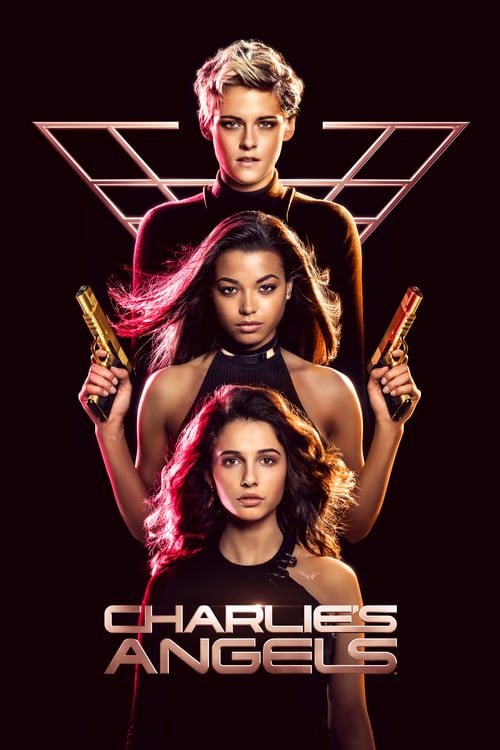 ดูหนังออนไลน์ Charlie’s Angels 3 (2019) นางฟ้าชาร์ลี 3