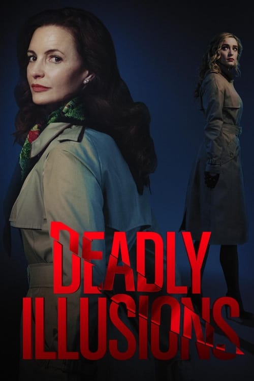 ดูหนังออนไลน์ฟรี Deadly Illusions (2021) หลอน ลวง ตาย
