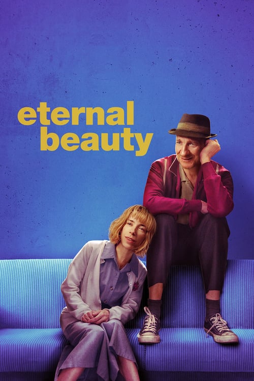 ดูหนังออนไลน์ Eternal Beauty (2019) ความงามชั่วนิรันดร์