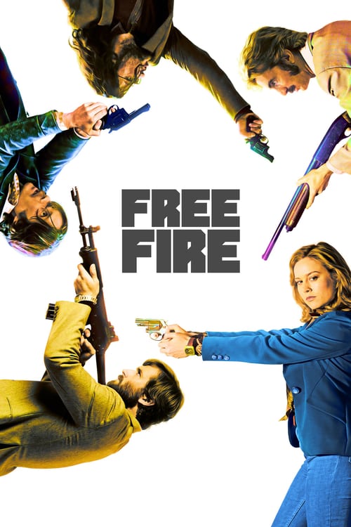 ดูหนังออนไลน์ฟรี Free Fire (2016) รวมพล รัวไม่ยั้ง