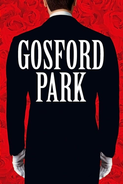ดูหนังออนไลน์ฟรี Gosford Park (2001) รอยสังหารซ่อนสื่อมรณะ