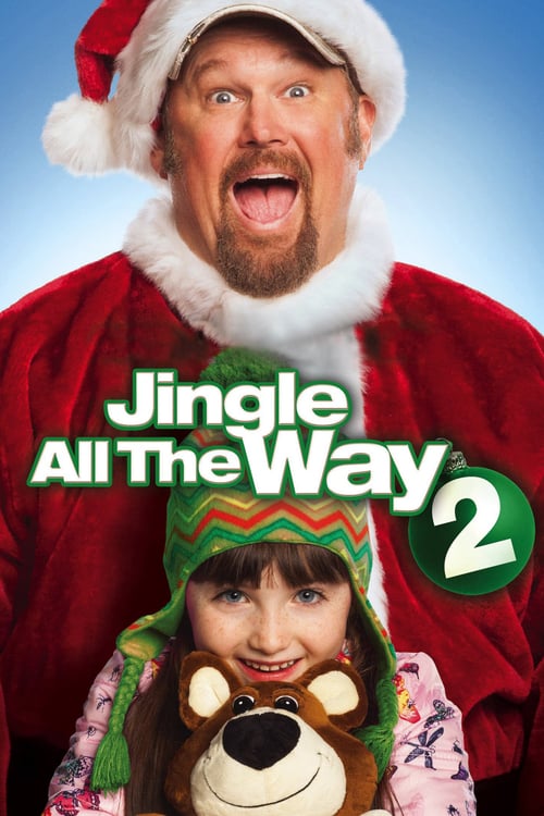 ดูหนังออนไลน์ Jingle All the Way 2 (2014) คนเหล็กคุณพ่อต้นแบบ ภาค 2