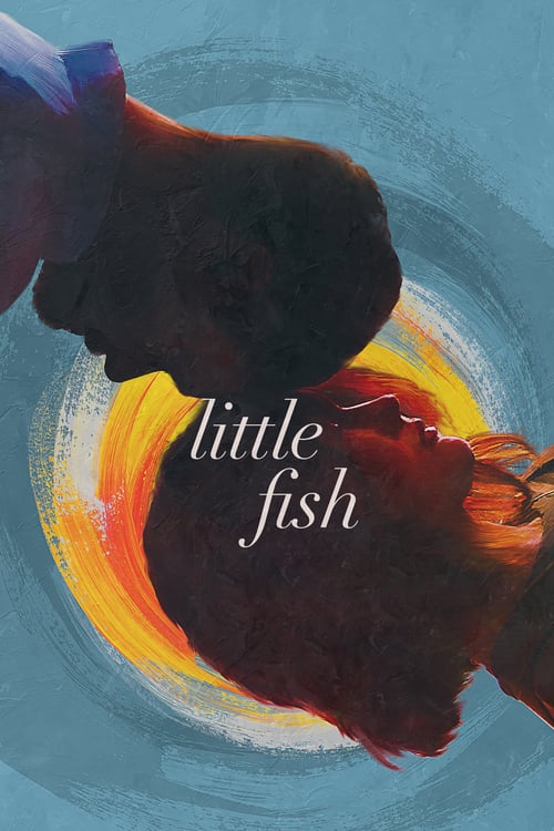ดูหนังออนไลน์ฟรี Little Fish (2020) รั้งรักไว้ไม่ให้ลืม