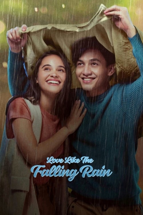 ดูหนังออนไลน์ [NETFLIX] Love Like the Falling Rain (2020) รักดั่งสายฝน