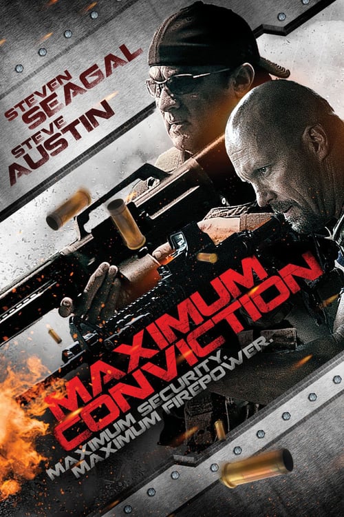 ดูหนังออนไลน์ฟรี Maximum Conviction (2012) บุกแหลกแหกคุกเหล็ก